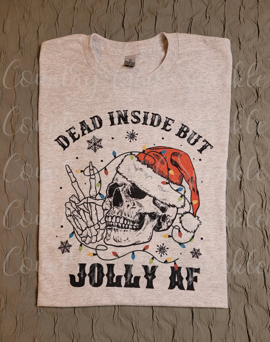 Dead Inside but Jolly AF