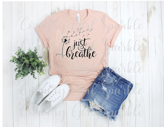 Just Breathe Tee