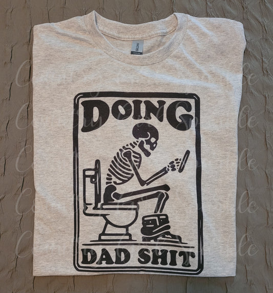 Doing Dad Shit Tee